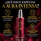 AURA INTENSA - Una fragancia que deja huella.