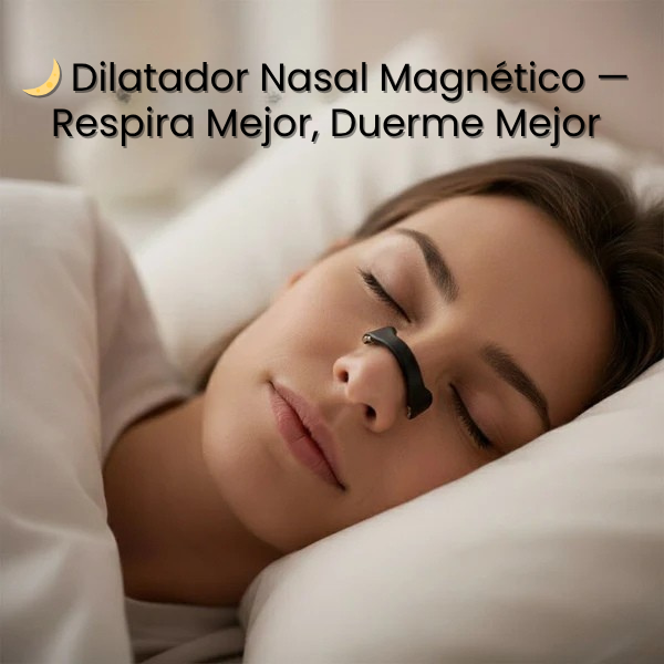 Dilatador Nasal Magnético — Respira Mejor, Duerme Mejor