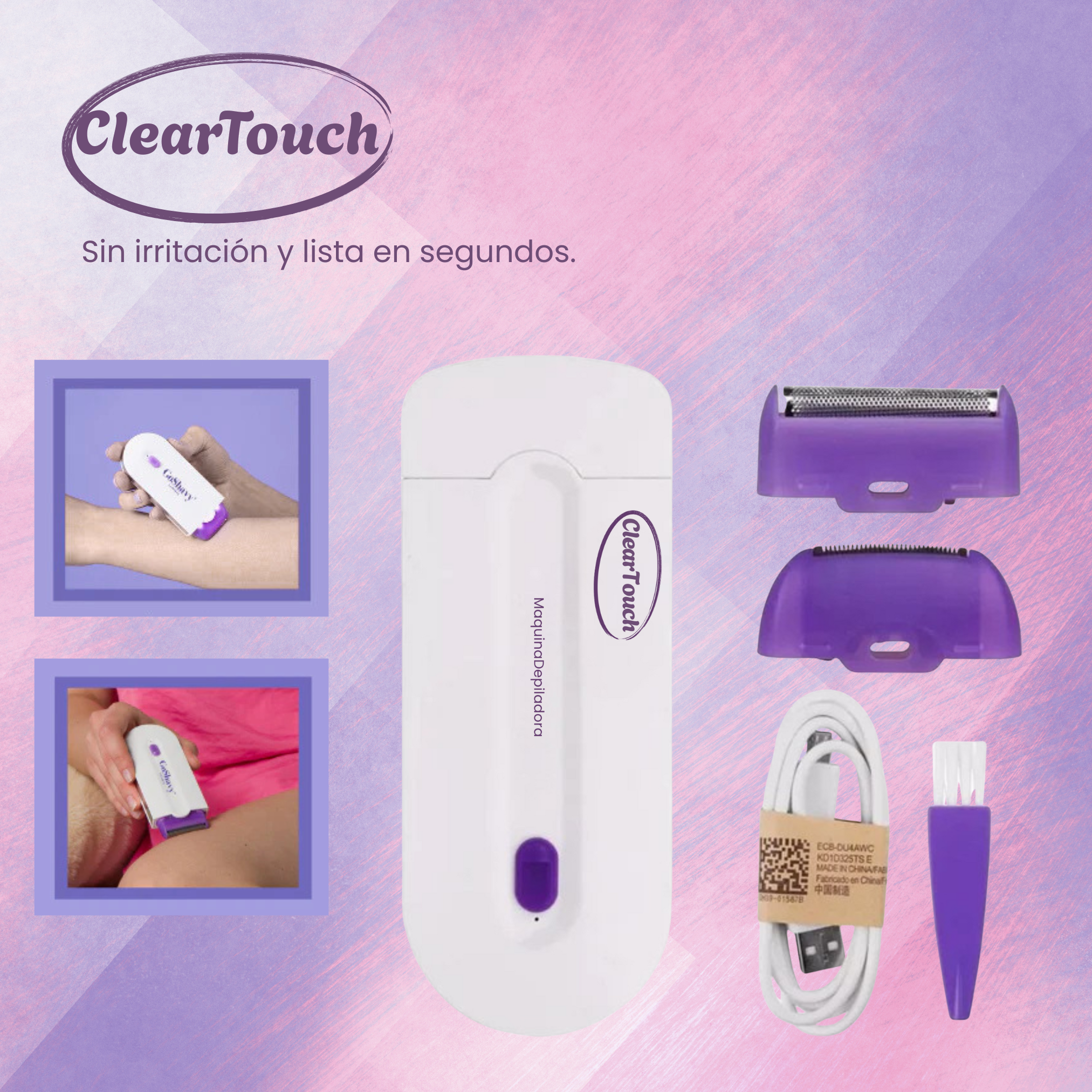 ClearTouch - Maquina Depiladora sin dolor, sin irritación y lista en segundos.