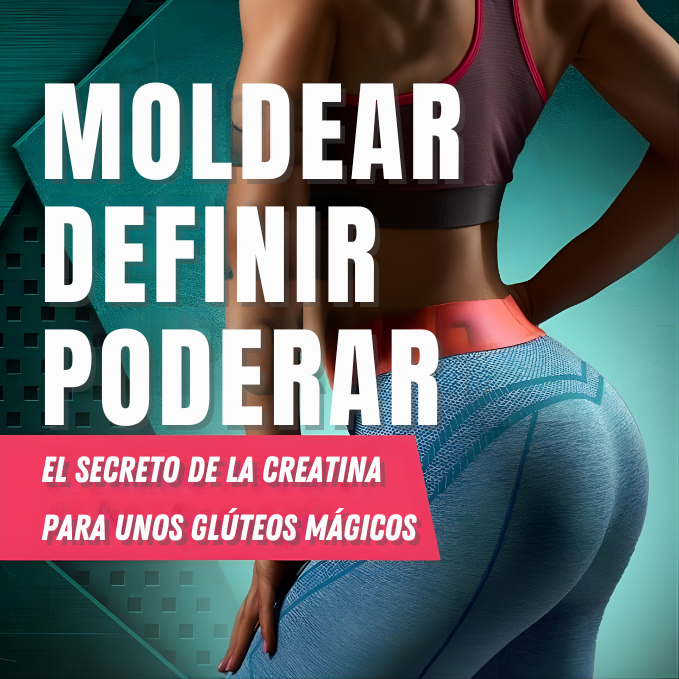 Creatina para mujeres: fórmula especial para aumentar los glúteos