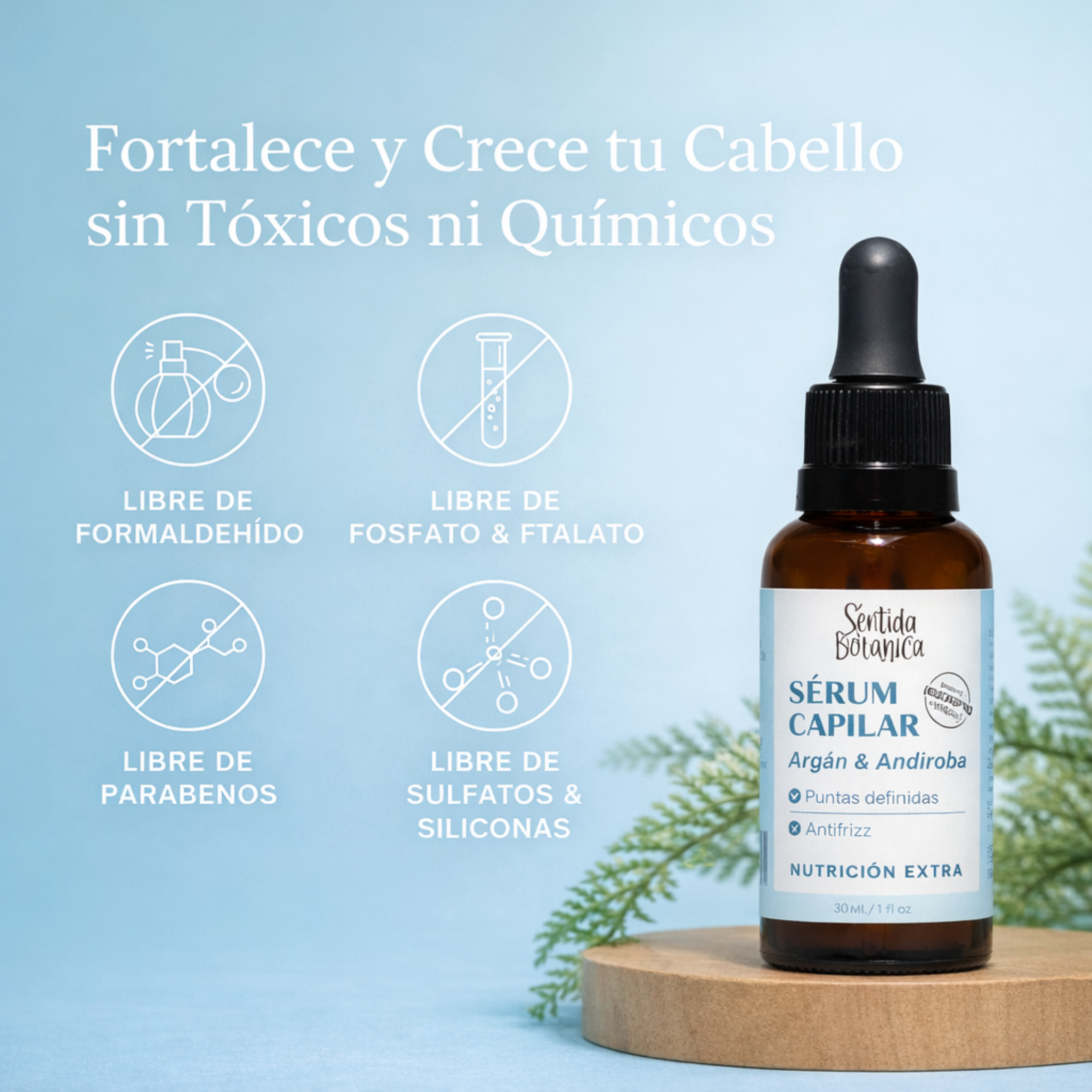 Sentida Botánica Sérum Capilar - De la caída… a un pelo más fuerte.